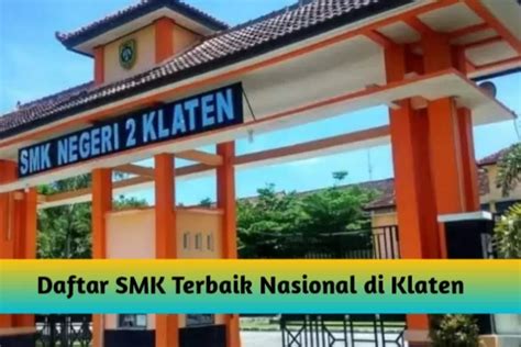 Ada Dua SMK Terbaik Nasional Di Kabupaten Klaten Salah Satunya Raih