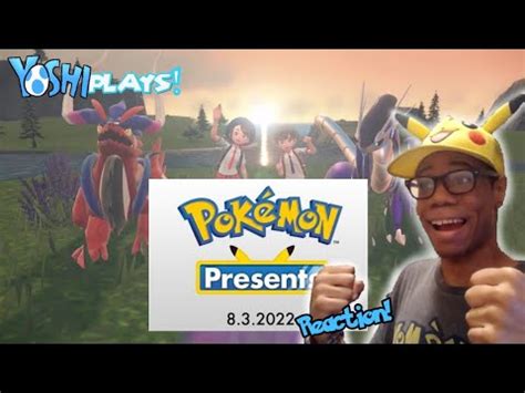 Yoshiplays Reacts To Pok Mon Presents S V Paldea Region