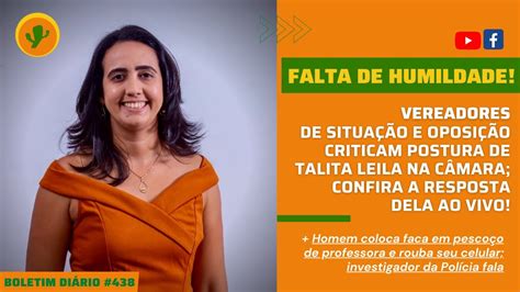 FALTA DE HUMILDADE VEREADORES CRITICAM POSTURA DE TALITA LEILA NA