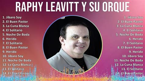 Raphy Leavitt Y Su Orquesta La Selecta 2024 MIX Las Mejores Canciones