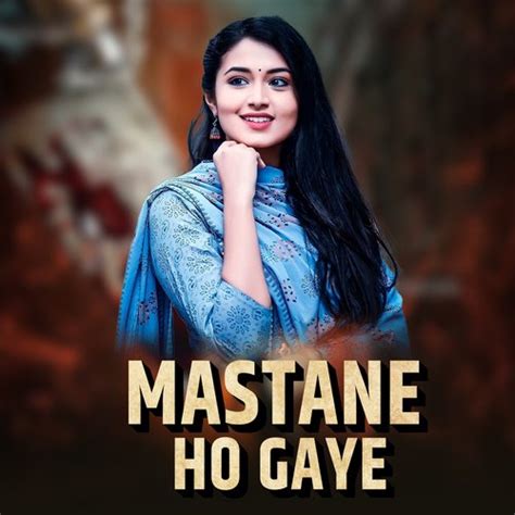 Mastane Ho Gaye Songs Download Free Online Songs Jiosaavn