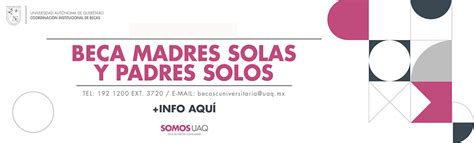 Convocatoria De Becas Para Madres Solas Y Padres Solos