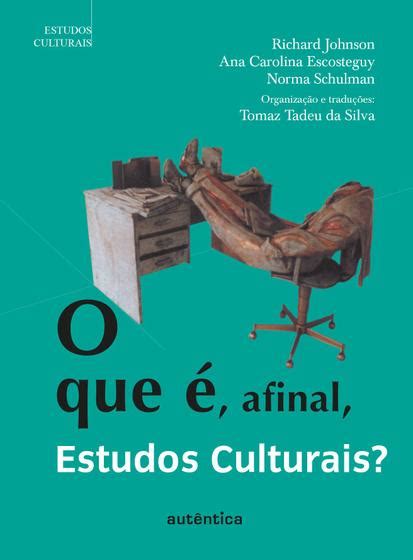 Livro O Que Afinal Estudos Culturais Livros De Ci Ncias Humanas