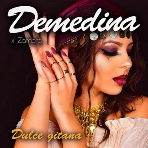 Dulce Gitana Single By DeMedina Spotify