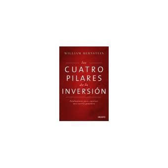 Cuatro Pilares De La Inversion Los William Bernstein Compra Livros