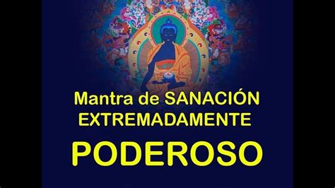 MANTRA SANADOR EXTREMADAMENTE PODEROSO Mantra De Sanacion Mantras