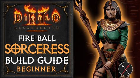 Diablo Resurrected Sorceress Build Fire Ball Sorceress Youtube