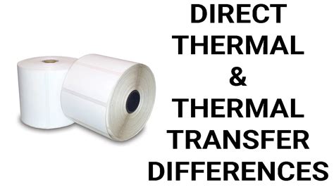 Direct Thermal And Thermal Transfer Differences Youtube