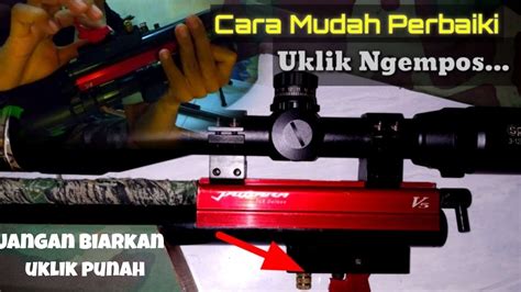 Cara Mudah Memperbaiki Uklik Ngempos Youtube