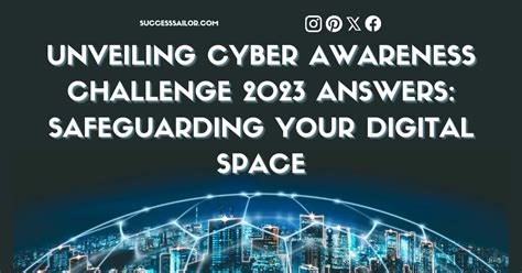 Unveiling Cyber Awareness Challenge 2023 Answers Safeguarding Your