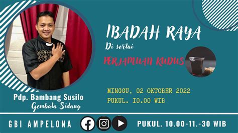 Ibadah Raya Online GBI Ampelona Perjamuan Kudus Gembala Pdp