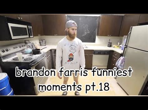 brandon farris funniest moments pt.18 - YouTube