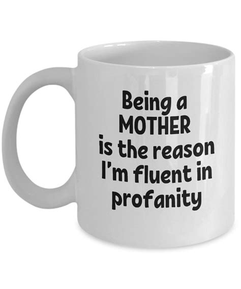 Mom Mug Funny Saying T For Mothers Day Mom Mug Mama Mug Funny