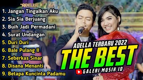 ADELLA TERBARU // FULL ALBUM THE BEST 2022 - YouTube