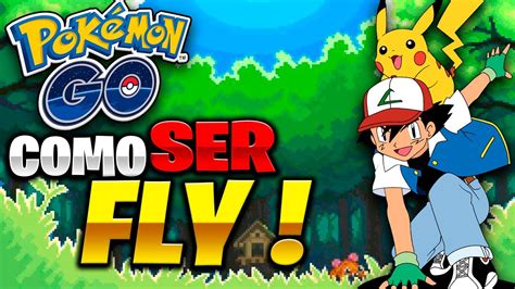 COMO SER FLY EN POKEMON GO 2021 IOS IPHONE ACTUALIZADO YouTube