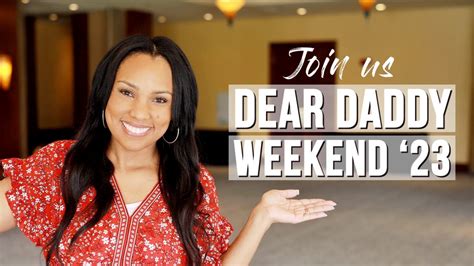 Dear Daddy Weekend Women S Conference 2023 YouTube