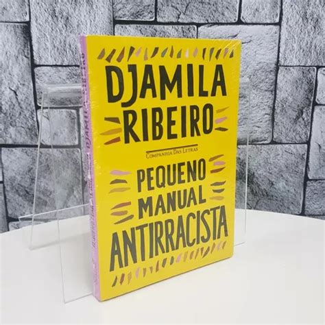 Livro Pequeno Manual Antirracista Djamila Ribeiro Lacrado Mercadolivre