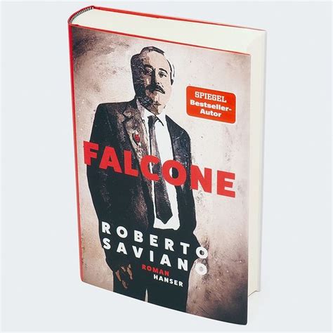 Falcone Von Roberto Saviano Buch 978 3 446 27950 6