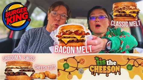 Burger King Melts And Cheesy Tots Classic Melt Bacon Melt Shroom N