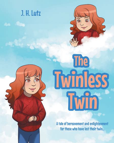 J H Lutz S New Book The Twinless Twin Is A Precious Story Of