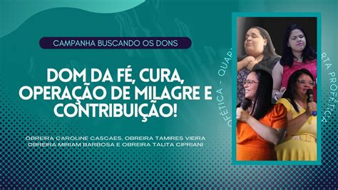 Buscando Os Dons Obreira Caroline Tamires Miriam Talita Youtube