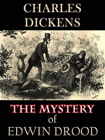 The Mystery Of Edwin Drood Dickens Final Novel Illustrated EBook By