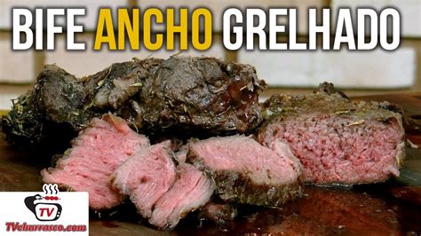 Como Fazer Bife Ancho Grelhado Churrasco Argentino Tv Churrasco