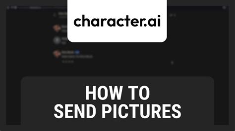 How To Send Pictures In Character AI YouTube