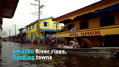 Towns flood as Brazil's Amazon River rises to near-record levels - CGTN