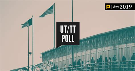 Texas Voters See Immigration Corruption As Top Issues Ut Tt Poll Says