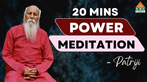 20 Minutes Power Meditation Patriji Pyramid Valley International