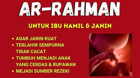 Zikir Ar Rahman Untuk Bayi Dalam Kandungan Zikir Untuk Ibu Hamil Surat