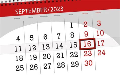 Premium Photo | Calendar 2023 deadline day month page organizer date september saturday number 16