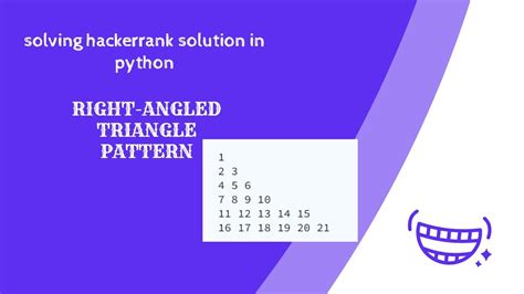 Hacker Rank Solution Of Right Angles Triangle Pattern In Python Youtube