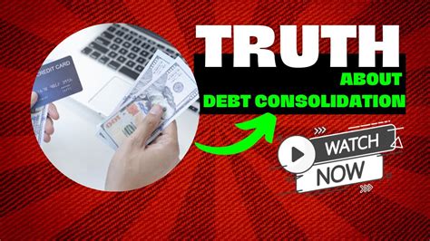 The Truth About Debt Consolidation How It Can Destroy Your Credit Youtube