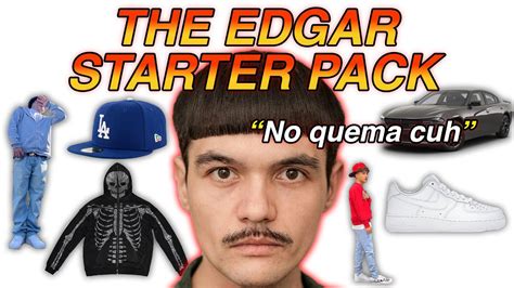 The Offical Edgar Starter Pack Youtube