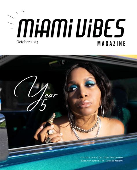 Miami Vibes Magazine October 2023 By Miami Vibes Magazine