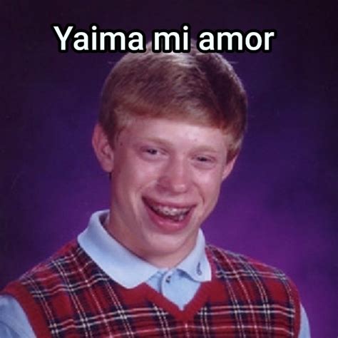 Yaima Mi Amor Generador Memes