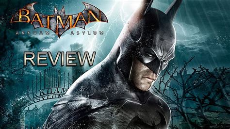 Batman Arkham Asylum Review Youtube