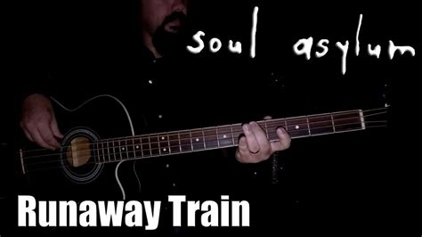 Soul Asylum Runaway Train Bass Cover Tradução Pt Br Youtube