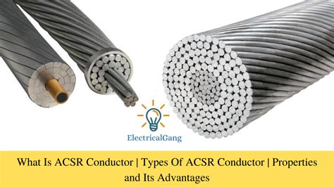 What Is ACSR Conductor? | Types of ACSR Conductor