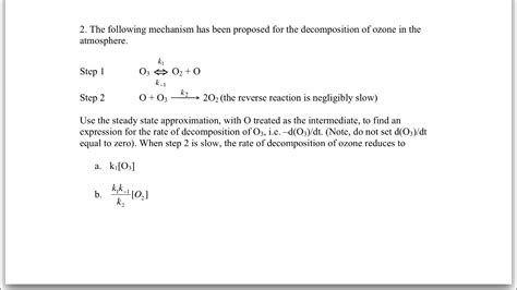 The Following Mechanism Has Been Proposed For The Chegg