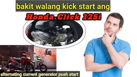 Bakit Walang Kick Start Si Honda Click I Youtube