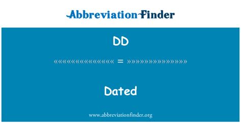 dd stands  dated abbreviation finder