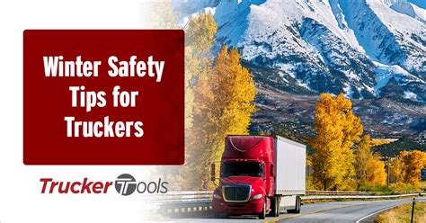 Winter Safety Tips For Truckers Trucker Tools