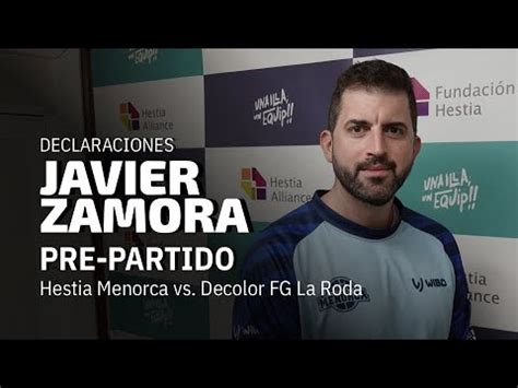 PREVIA Declaraciones Javier Zamora Partido Hestia Menorca Vs Decolor