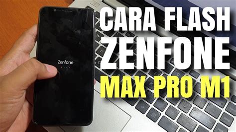 Cara Flash Zenfone Max Pro M1 Bootloop Ternyata Mudah Banget Youtube