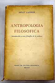 Antropologia Filosofica Introducci N A Una Filosof A De La Cultura