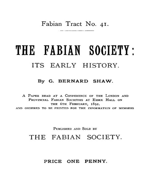 Fabian Society - Its Early History, The (Fabian Tract No 41 - Shaw ...