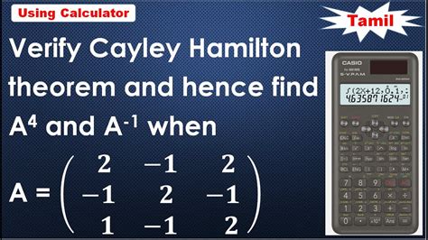 Matrices And Calculus Unit 1 Matrices Verify Cayley Hamilton Theorem